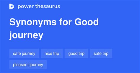 Good Journey synonyms .